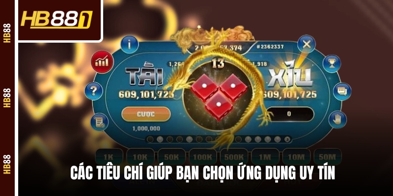 Các tiêu chí giúp bạn chọn ứng dụng uy tín