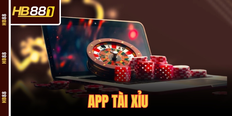App Tài Xỉu – Thế Giới Giải Trí Hấp Dẫn Trong Tầm Tay Bạn