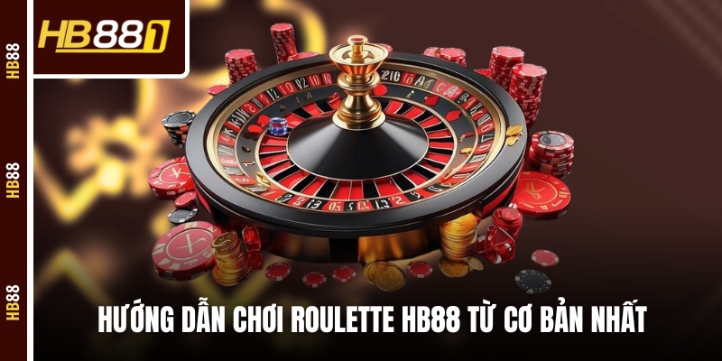 cach choi roulette huong dan Hướng dẫn từng bước chơi Roulette tại HB88