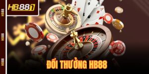 Đổi Thưởng HB88 – Trải Nghiệm Giải Trí Tại Nhà Cái Hàng Đầu