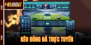 Kèo Bóng Đá Trực Tuyến - Cẩm Nang Dành Cho Người Mới Bắt Đầu