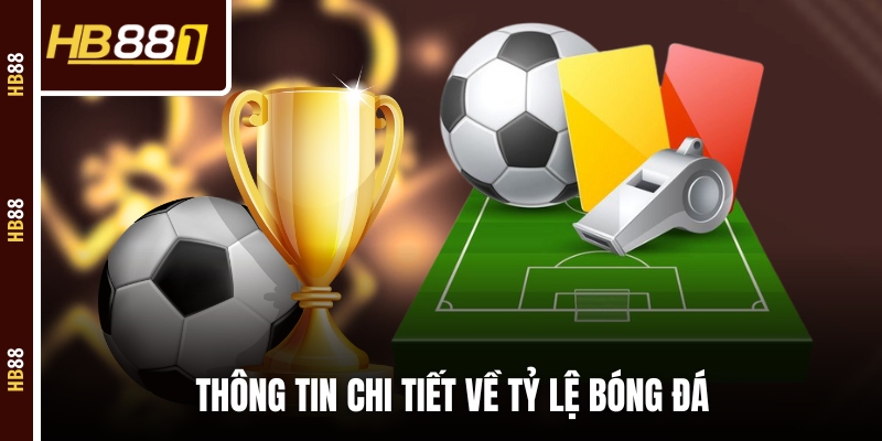 Khám phá sơ lược về tỷ lệ bóng đá Khám phá sơ lược về tỷ lệ bóng đá